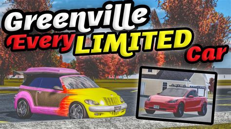 Every Limited Car In Greenville In Video Roblox Greenville