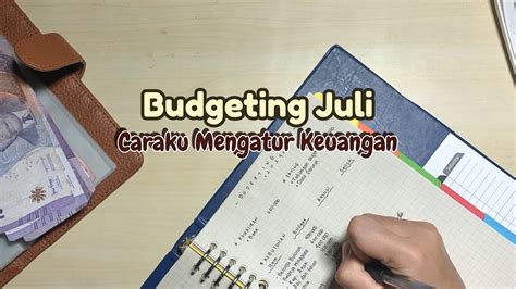 Budgeting Juli Caraku Mengatur Keuangan Youtube