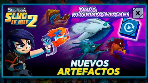 Conseguimos M S Artefactos Nueva Actualizaci N Slugterra Slug It Out