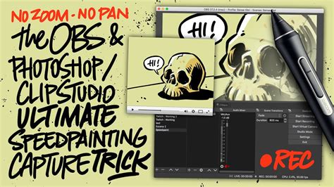 The OBS Photoshop Clipstudio Ultimate Speed Painting Capture Trick