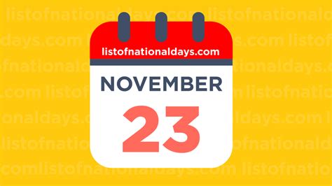 NOVEMBER 23RD HOLIDAYS,OBSERVANCES & FAMOUS BIRTHDAYS