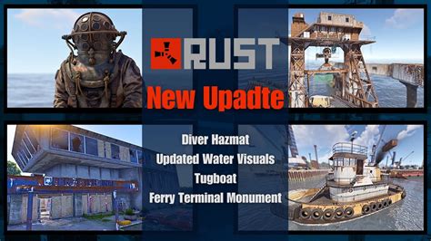 Rust New Update Ferry Terminal Monument Tugboats Diver Hazmat Updated