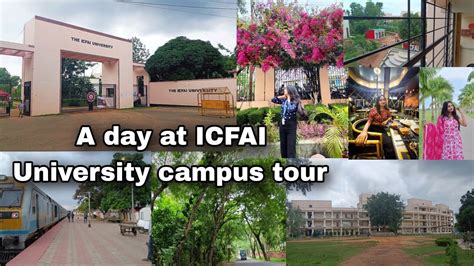 Icfaiuniversitytripura Campus Vlog A Day At Icfai University A