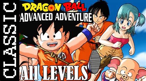 Dragonball Advanced Adventure All Levels Full Game Youtube