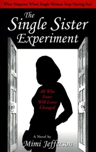 The Single Sister Experiment By Mimi Jefferson Goodreads