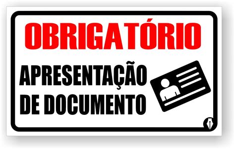 Placa Obrigatório apresentação de documento Vinil Studio Placas e