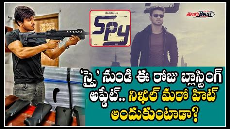 Nikhil S Spy Movie Teaser Nikhil Siddharth Iswarya Menon