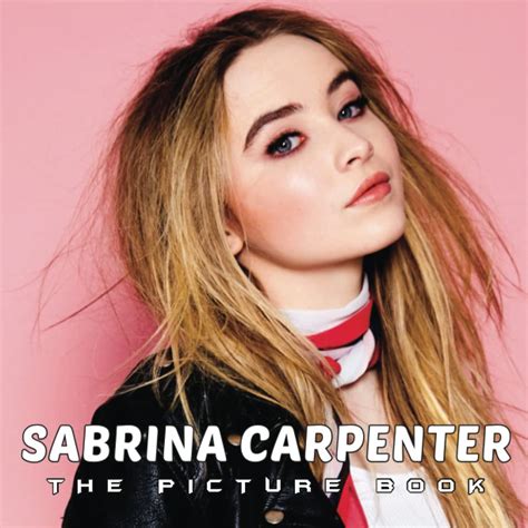 Sabrina Carpenter Photo Book Compelling Photos Of Sabrina Carpenter