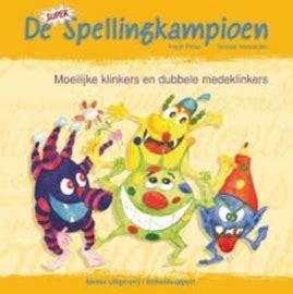 De Super Spellingkampioen Klinkers En Dubbele Medeklinkers