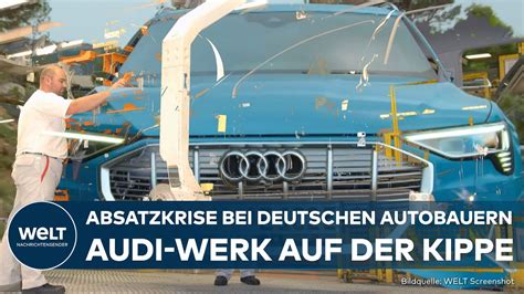 E Auto Krise Probleme Bei Volkswagen Audi Werk In Br Ssel Vor Aus