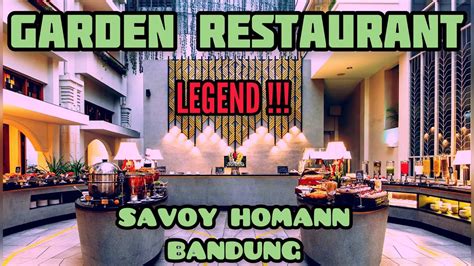 KULINER BANDUNG Breakfast Lezat Di Hotel Legend Bandung Garden