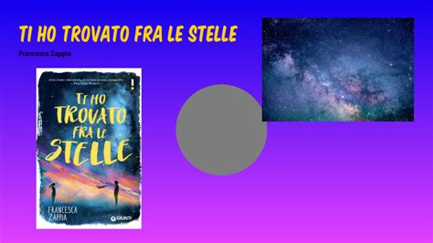 Ti Ho Trovato Fra Le Stelle By Francesca Parenzan