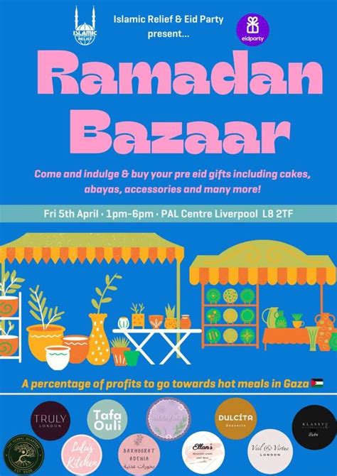 Islamic Relief And Eid Party Presents The Ramadan Bazaar In Liverpool Liverpool Muslims