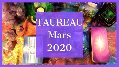 Horoscope Taureau Mars 2020 ♉ Youtube