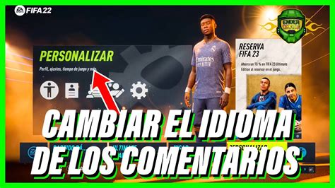 CÓmo Cambiar El Idioma De Los Comentarios En Fifa 22 Fifa22 Youtube