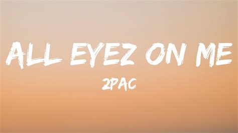 Pac All Eyez On Me Lyrics Dj Belite Remix Hour Lyrics Youtube