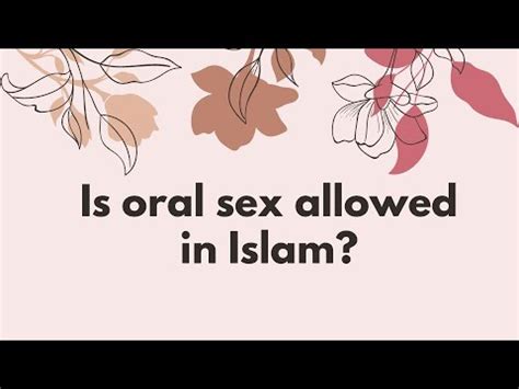 Q Is Oral Sex Allowed In Islam Youtube