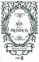 El Arte De La Prudencia Graci N Baltasar Libro En Papel