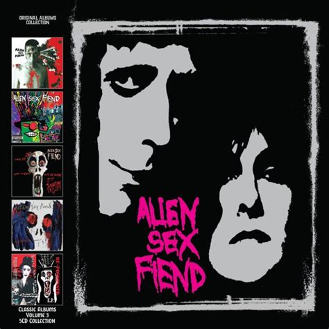 Alien Sex Fiend Classic Albums Volume The Th Moon Years Box Set Announced Thepunksite