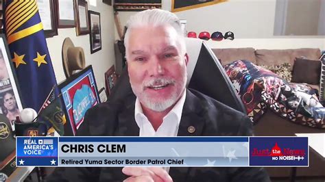 Chris Clem Shares Insight Into Border Patrols View On Dhs Sec Mayorkas