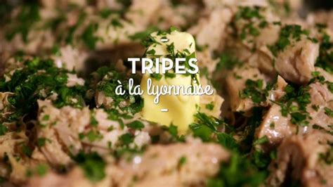 Recette Tripes à La Lyonnaise Extrait Vidéo La Tournée Des Popotes