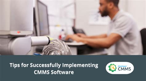 Cmms Implementation Tips For Implementing Cmms Software