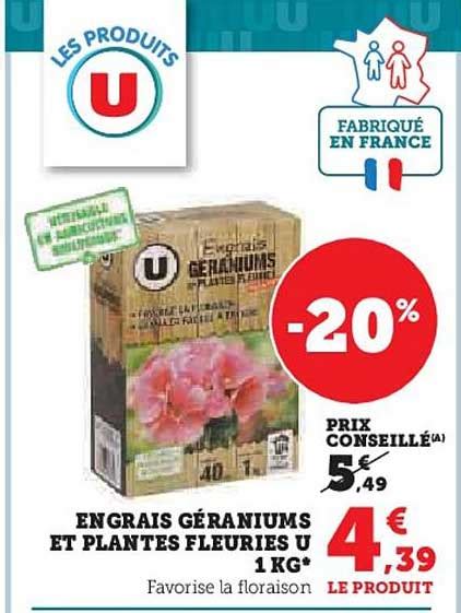 Promo Engrais Géraniums Et Plantes Fleuries U 1 Kg chez Hyper U