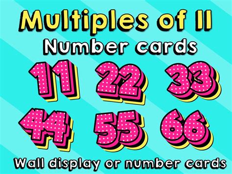 Multiples of 11- numbers for display or flash cards | Teaching Resources