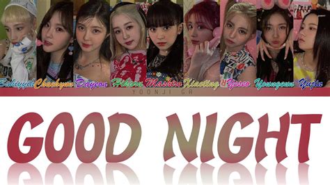 Kep1er 케플러 Good Night Lyrics Color Coded Han Rom Eng YouTube