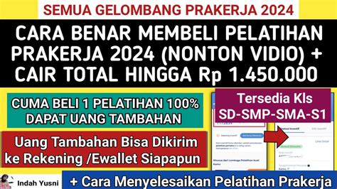 Cair 1 450 000 CARA MEMBELI PELATIHAN PRAKERJA 2024 Kelas MANDIRI DAPAT