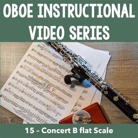 Oboe Instructional Video Series 15 Concert B Flat Scale Tpt