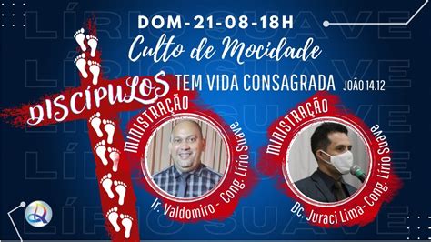 Congrega O L Rio Suave Culto De Mocidade Youtube