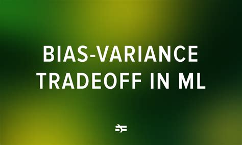 What Is The Bias Variance Tradeoff In Machine Learning Medium