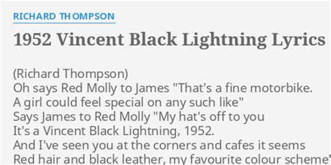 1952 VINCENT BLACK LIGHTNING LYRICS By RICHARD THOMPSON Oh Says Red