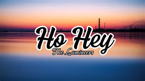 The Lumineers Ho Hey Lyrics Youtube