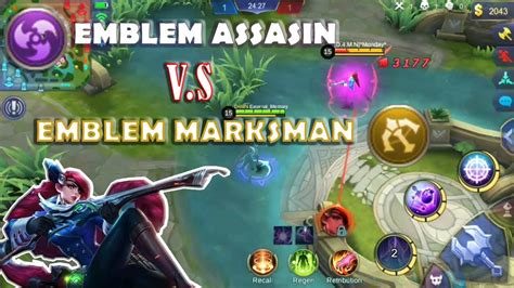 Emblem Assasin Vs Emblem Marksman Mobile Legends Youtube