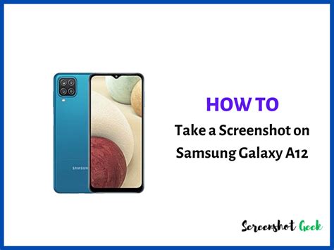 How to Take a Screenshot on Samsung Galaxy A12? [5 Easy Methods]