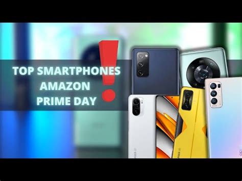 LES MEILLEURES OFFRES SMARTPHONES AMAZON PRIME DAY XIAOMI SAMSUNG