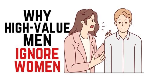 Why High Value Men Ignore Women Youtube