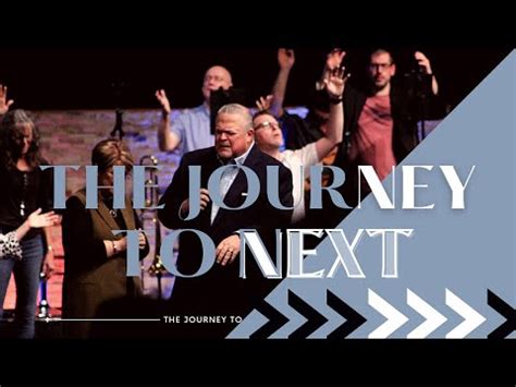 The Journey To Next Pastor Tim Oldfield Princeton Pike Youtube