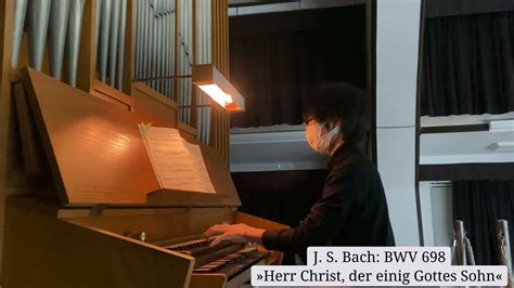 J S Bach BWV 698 Herr Christ Der Einig Gottes Sohn Kirnberger