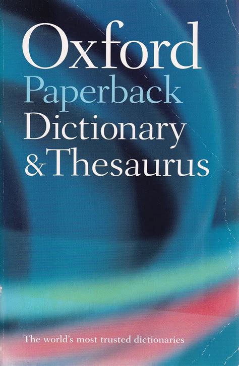 Oxford Paperback Dictionary and Thesaurus: Amazon.co.uk: Oxford ...