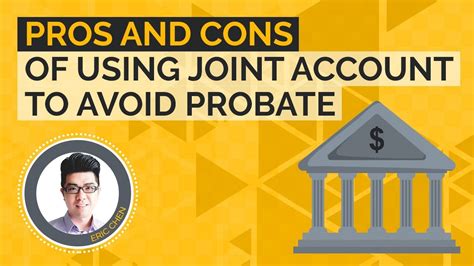 Pros And Cons Of Using Joint Account To Avoid Probate Youtube