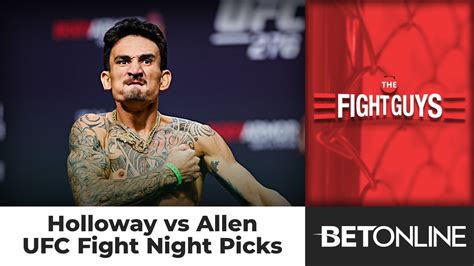 Max Holloway Vs Arnold Allen UFC Fight Night Expert Betting Predictions