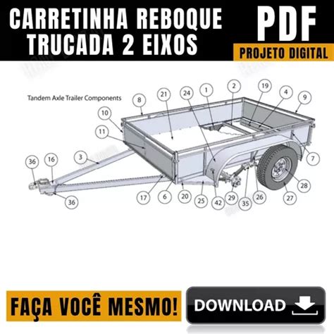 Projeto Construir Carretinha Reboque Trucada Eixos Brindes