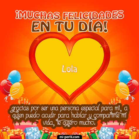 Muchas Felicidades en tu día Lola