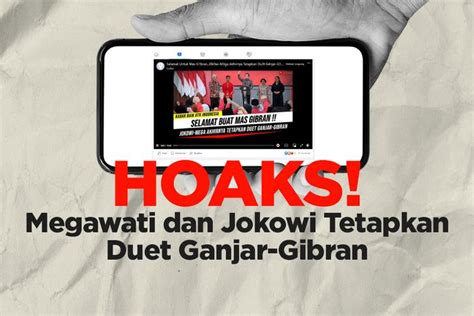 Infografik Hoaks Megawati Dan Jokowi Tetapkan Duet Ganjar Gibran