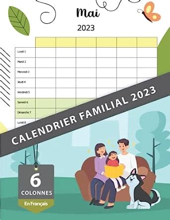 Calendrier Familial 2023 6 Colonnes Agenda Pour S Organiser En Famille