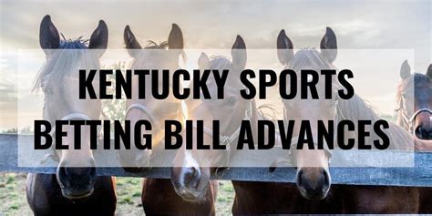 Kentucky Sports Betting Bill Passes House Advances To Senate