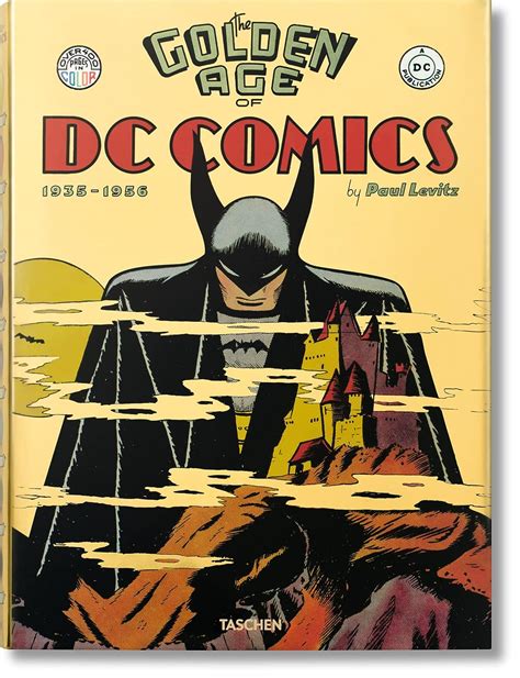 The Golden Age of DC Comics 1935-1956: Levitz, Paul: 9783836535731 ...